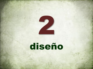 2
diseño
 