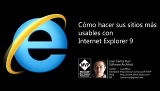 Cómo hacer sus sitios más usables con Internet Explorer 9 