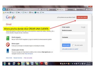 Ahora pincha donde dice CREAR UNA CUENTA
 