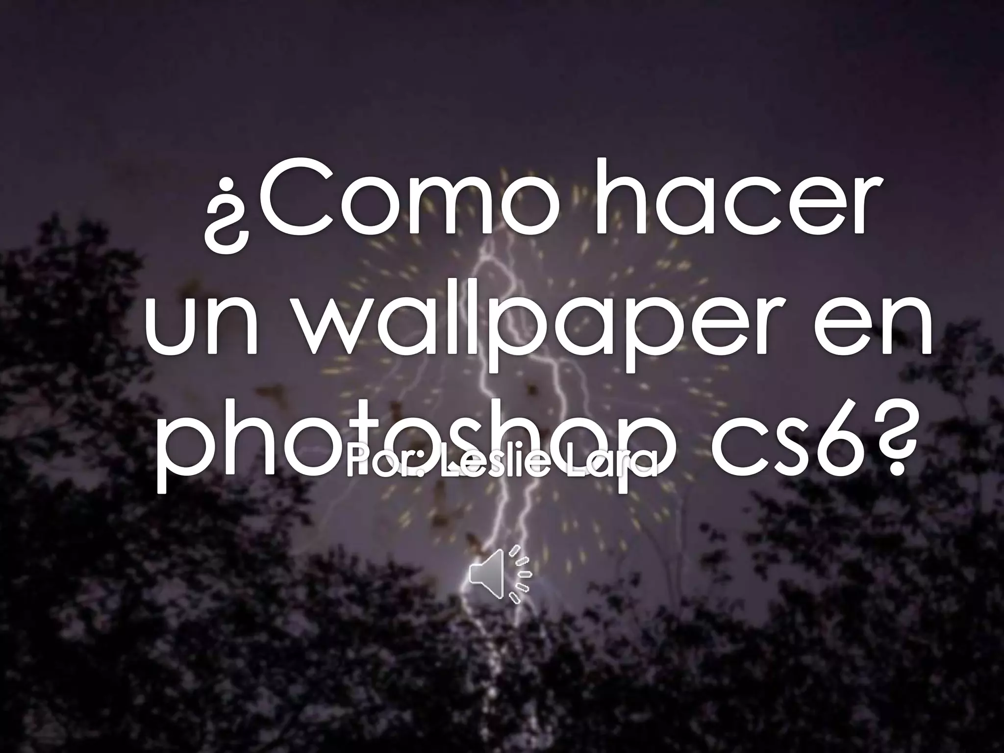 Como hacer un wallpaper PPT