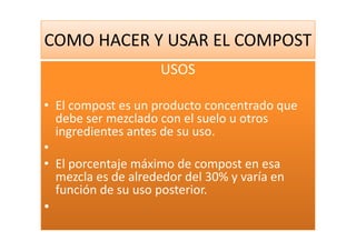 Como Hacer Y Usar El Compost