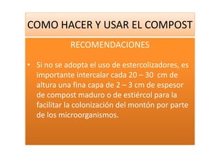 Como Hacer Y Usar El Compost
