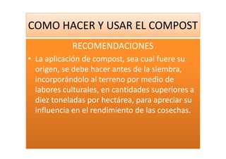 Como Hacer Y Usar El Compost