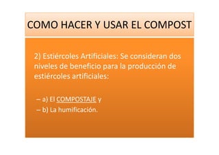 Como Hacer Y Usar El Compost