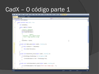 CadX – O código parte 1
 