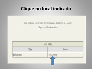 Clique no local indicado
 