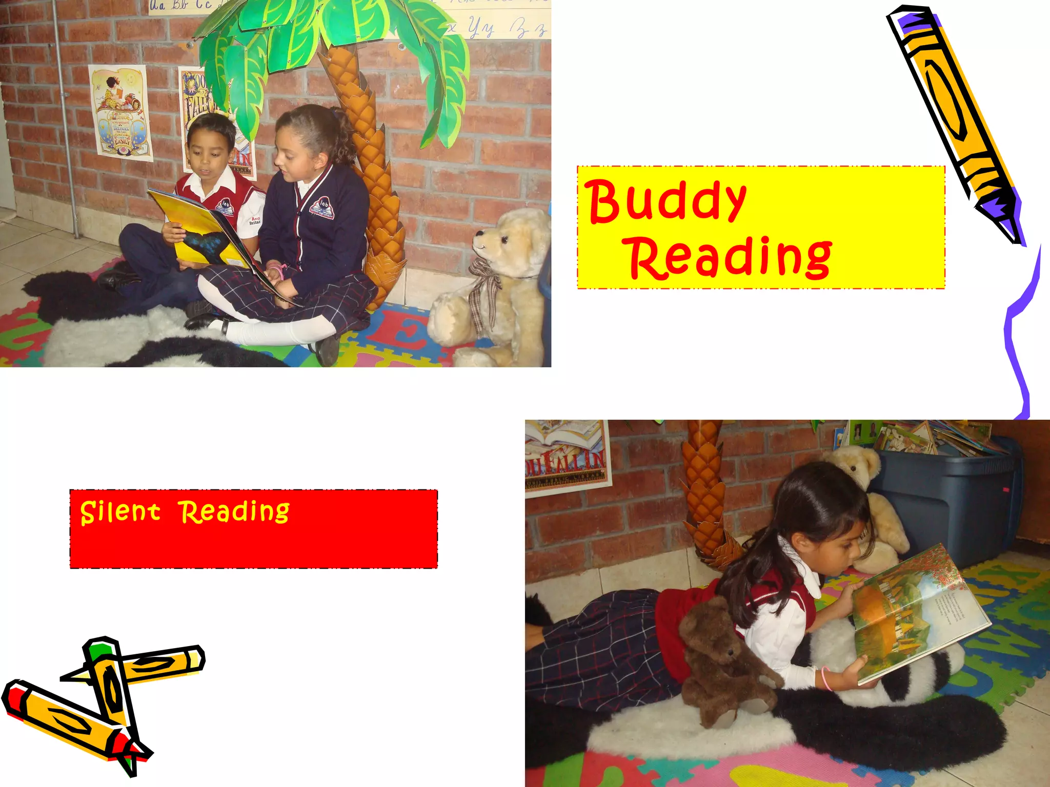 Buddy
                  Reading




Silent Reading
 