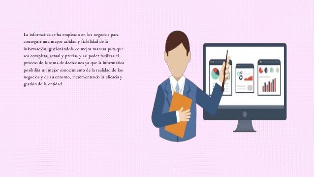 Como influye la informatica en los negocios