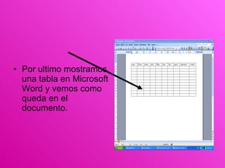 Por ultimo mostramos una tabla en Microsoft Word y vemos como queda en el documento. 