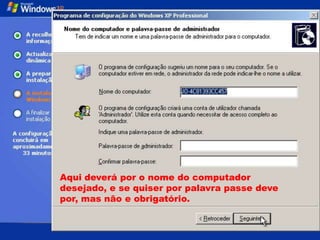 Aqui deverá por o nome do computador
desejado, e se quiser por palavra passe deve
por, mas não e obrigatório.
 