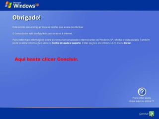 Aqui basta clicar Concluir.
 