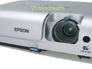 Video beam 