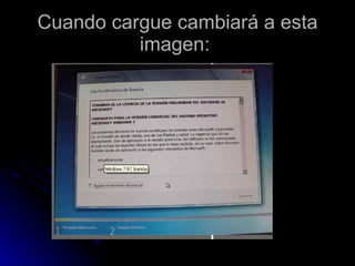 Cuando cargue cambiará a esta imagen:  