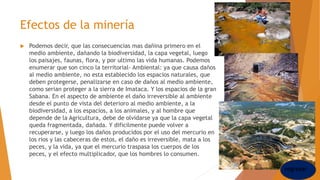 Como la minería afecta el medio ambiente | PPTX