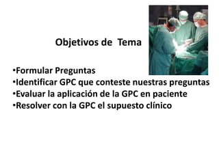 Objetivos de  Tema Formular Preguntas