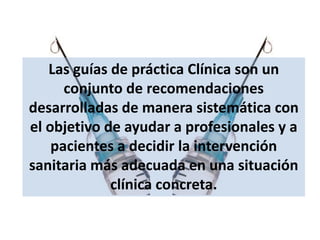 Identificar GPC que conteste nuestras preguntas