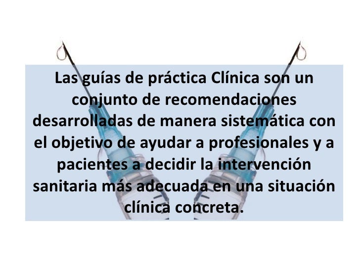 Guía de Practica Clinica Como leer Guía de Practica Clinica Como leer