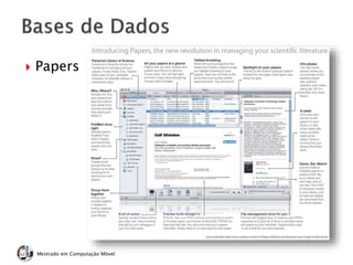 Mestrado em Computação Móvel
 Papers
 