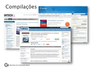 Mestrado em Computação Móvel
 