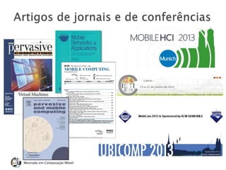 Mestrado em Computação Móvel
 