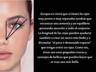 El mejorTRUCO parahacerlo
correctamentees cogerun
lápiz,laspropiaspinzasde
depilaro algoque teayude a
ver lastrayectorias
dela imageny asísaberlos
límitespor donde debesde
marcary depilartuscejas
¿Dónde deben
Comenzartus Cejas?
Traza una línea
rectaen posiciónvertical
tomando comoguía el
extremode tu nariz, ello
definiráel comienzode tu
ceja
¿Dónde crear elángulo
de tus cejas?
Lalíneaentre laaletadela
narizy el centrode tus
pupilastemarcarán el
ángulodonde tienesque
elevartu ceja
¿Dónde debenterminar
tus cejas?
Latrayectoriadesde laaletade
tu nariz y el finalde tu ojo
teindicarádónde deberá
acabar.
Asídesencillo.
Aunquees cierto que sitienes los ojos
muyjuntoso muyseparadostendrásque
encontrar unaarmoníay unequilibrio
prestandoatención a todoel conjunto.
La longitud de las cejas pueden ayudarte
también acrear unrostromáslindo y a
disimular“el poco o demasiadoespacio”
que tengasentre tusojos. Comoves,
éstos sonunospequeños trucosy
consejos debelleza que pueden hacer que
te veas aunmásbella.
 