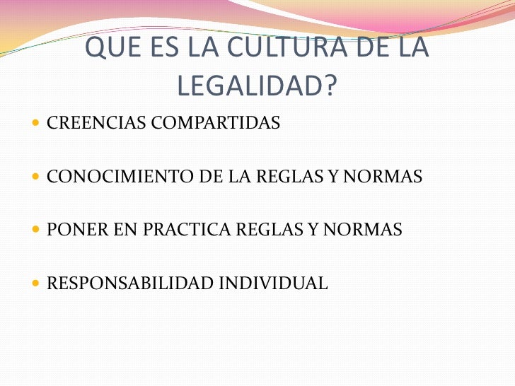 Como Mejorar La Cultura De La Legalidad En