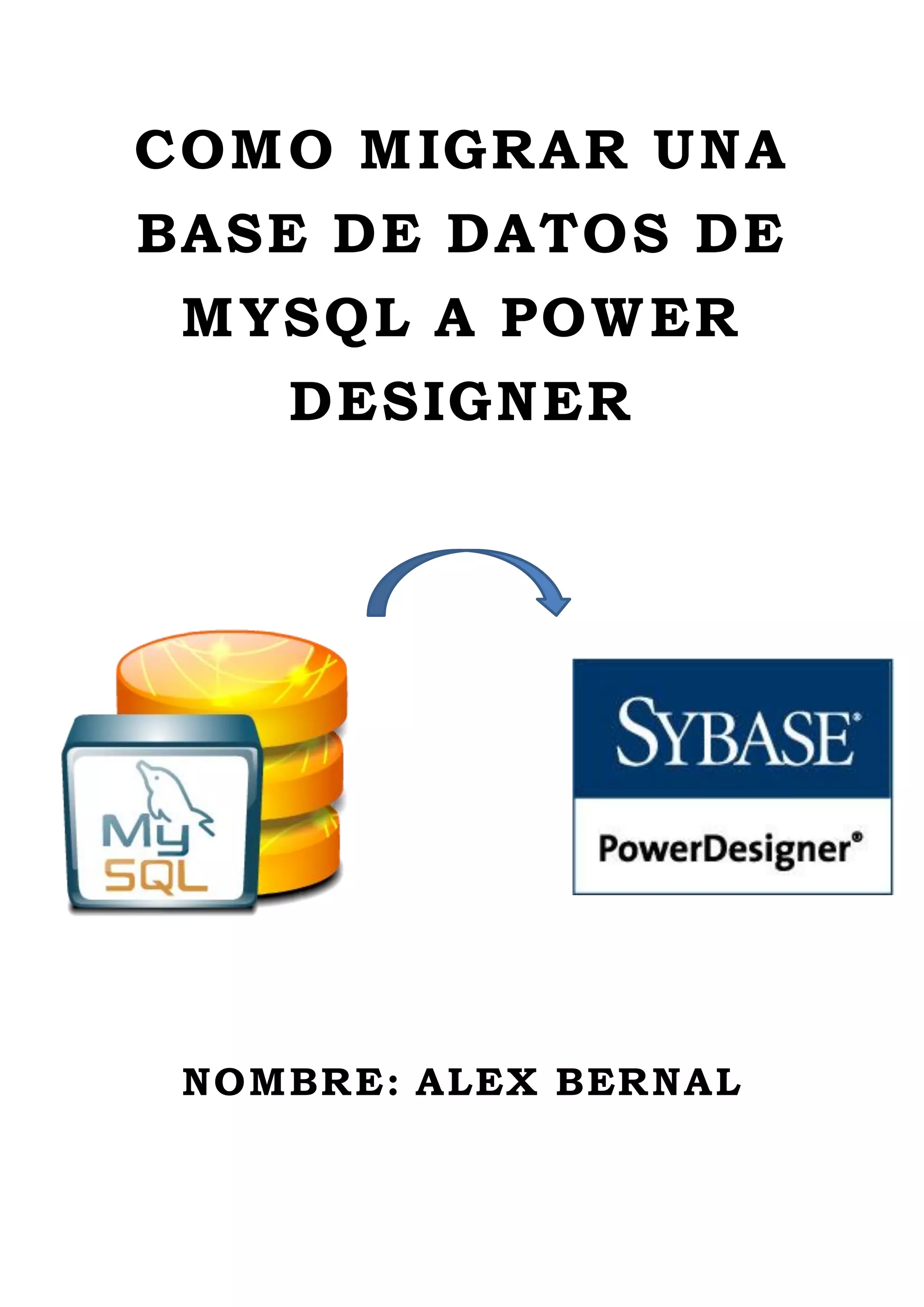 Como migrar una base de datos de mysql a power designer | PDF