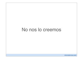 No nos lo creemos




                    microsiervos.com
 