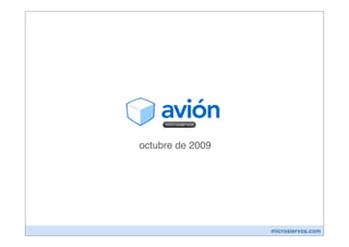 octubre de 2009




                  microsiervos.com
 