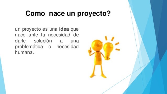 Como nace un proyecto