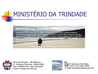 MINISTÉRIO DA TRINDADE 