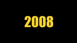 2008
 