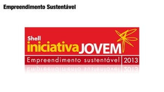 Empreendimento Sustentável 
14 
 