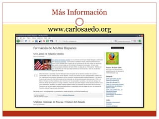 Más Información

www.carlosaedo.org
 