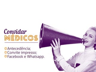 Como organizar eventos médicos.