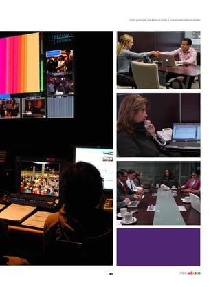 Cómo participar con Éxito en Ferias y Exposiciones Internacionales
41
 