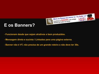  Ter um site não quer dizer nada, seu concorrente também tem.