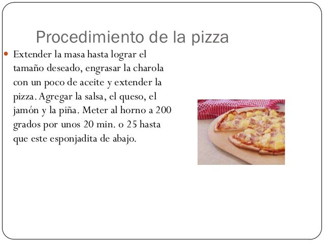 Como preparar una pizza.