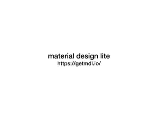 material design lite
https://getmdl.io/
 