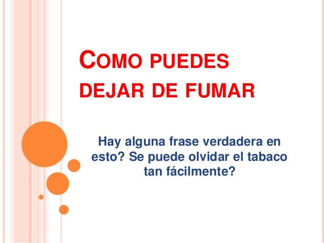 Quien ha dejado a fumar con el emplasto nikorette