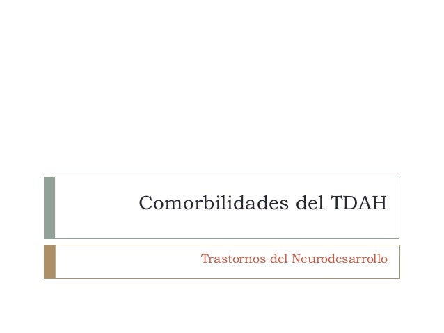 Comorbilidades Del Tdah
