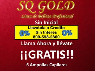 Sin Inicial


Llama Ahora y llévate

¡¡GRATIS!!
  6 Ampollas Capilares
 