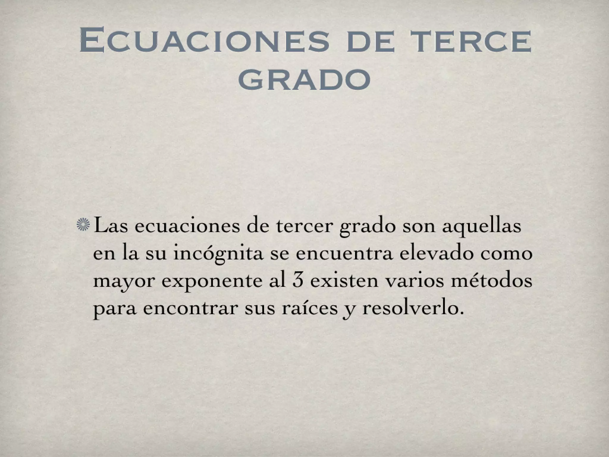 Como resolver una ecuacion de tercer grado PPT