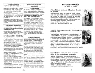 26
-
BENDITO, BENDITO, BENDITO SEA DIOS, LOS
ANGELES CANTAN Y ALABAN A DIOS.(2)
PASTOR SOBERANO LA OVEJA AQUÍ ESTÁ,
QUE UN TIEMPO PERDIDA SIGUIÓ LA
MALDAD.(2)
LA LUZ DE LOS CIELOS BRILLA EN EL ALTAR,
LAS FIGURAS TODAS CUMPLIDAS ESTÁN.(2)
TU ABIERTO COSTADO CONCEDIENDO ESTÁ,
AL ALMA CONTRITA TU PAZ Y AMISTAD.(2)
ENTRE LOS MORTALES QUISISTES HABITAR,
PARA CONDUCIRNOS A LA PATRIA
ETERNAL.(2)
OH FUERZA DEL HOMBRE PEREGRINO HACIA
DIOS, OH PAN VIGOROSO OH NUEVO MANÁ.(2)
DE GLORIA FUTURA ES PRENDA CELESTIAL;
MEDICINA SUAVE, DE MI ENFERMEDAD.(2)
ESCUCHA DIOS MIO CON GRAN BENIGNIDAD,
MI HUMILDE PLEGARIA QUE LLEGUE HASTA
TI.(2)
JESUS SACRAMENTADO DE TODO CORAZÓN,
DETESTO EL PECADO Y TE PIDO PERDÓN.(2)
-
TAN CERCA DE MÍ, TAN CERCA DE MÍ(2), QUE
HASTA LO PUEDO TOCAR; JESÚS ESTÁ AQUÍ.
MÍRALO A TU LADO POR LA CALLE,
CAMINANDO ENTRE LA MULTITUD; MUCHOS
CIEGOS VAN SIN QUERERLO VER, LLENOS
DE CEGUERA ESPIRITUAL.
LE HABLARÉ SIN MIEDO AL OÍDO, LE
CONTARÉ LAS COSAS QUE HAY EN MÍ Y QUE
SÓLO A ÉL LE INTERESARÁN, ÉL ES MÁS QUE
UN MITO PARA MÍ.
NO BUSQUES A CRISTO EN LO ALTO, NI LO
BUSQUES EN LA OSCURIDAD; MUY DENTRO
DE TÍ, EN TU CORAZÓN, PUEDES ADORAR A
TU SEÑOR..
-
ALABEMOS AL SANTÍSIMO SACRAMENTO
DEL ALTAR, EN LOS CIELOS Y EN LA TIERRA,
AQUÍ Y EN TODO LUGAR.
OH CRISTIANOS QUE DULZURA HALLA EL
ALMA EN VISITAR A JESUS QUE CON
TERNURA NOS DA AUDIENCIA EN EL ALTAR.
NO DEJEMOS SOLITARIO AL DULCÍSIMO
JESUS, YA QUE QUIERE EN EL SAGRARIO
SER DEL HOMBRE VIDA Y LUZ.
EL NOS LLAMA NOCHE Y DÍA, COMO TIERNO
Y BUEN PASTOR; VAMOS PUES CON ALEGRÍA
A INFLAMARNOS EN SU AMOR.
TODAS NUESTRAS ANSIEDADES QUIERE
TIERNO DISIPAR Y CON MULTIPLES
BONDADES NUESTROS MALES REMEDIAR.
ES JESUS SACRAMENTADO NUESTRO AMIGO
SIN IGUAL, NUESTRO ASILO ASEGURADO EN
LA LUCHA CONTRA EL MAL.
VAMOS TODOS REVERENTES A LA FUENTE
DEL AMOR, QUE SE INFLAMA EN ESE FUEGO
NUESTRO POBRE CORAZÓN.
VUESTRO CUERPO SACROSANTO ES DEL
CIELO RICO DON, ES DE FUERTES
ALIMENTO, Y ES DE DEBILES VIGOR.
VUESTRO CUERPO SACROSANTO
BENIGNISIMO SEÑOR, PRENDA SEA QUE NOS
UNA HASTA LA ETERNA SION..
VUESTRO CUERPO SACROSANTO, CUANDO
EN SED ARDIENTE ESTOY, MANANTIAL ES
CRISTALINO QUE REFRIGERA MI ARDOR.
-
TU REINARAS, ESTE ES EL GRITO, QUE
ARDIENTE EXHALA NUESTRA FE.
TU REINARAS OH REY BENDITO, PUES TU
DIJISTE ¡REINARE!
REINE JESUS POR SIEMPRE, REINE SU
CORAZON, EN NUESTRA PATRIA, EN
NUESTRO SUELO; ES DE MARIA LA
NACIÓN. (2).
TU REINARAS, DULCE ESPERANZA, QUE EL
ALMA LLENA DE PLACER; HABRÁ POR FIN PAZ
Y BONANZA, FELICIDAD HABRÁ DOQUIER.
TU REINARAS, DICHOSA ERA, DICHOSO
PUEBLO CON TAL REY; SERÁ TU CRUZ
NUESTRA BANDERA, TU AMOR SERÁ LA
NUESTRA LEY.
TU REINARAS, EN ESTE SUELO, TE
PROMETEMOS NUESTRO AMOR, OH BUEN
JESUS, DANOS CONSUELO EN ESTE VALLE DE
DOLOR.
TU REINARAS, REINA YA AHORA, EN ESTA
CASA Y POBLACIÓN; TEN COMPASION DEL
QUE TE IMPLORA, Y ACUDE A TI EN LA
AFLICCIÓN.
7
-
-
-
 