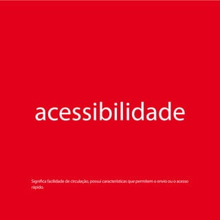 como se constrói um logótipo  acessibilidade  suporte




Acesso  o logótipo deve estar tecnicamente preparado para a aplicação em vários suportes e disponí-
vel para envio rápido.
Alguns exemplos de suportes de envio: CD, DVD, pen-drive, e-mail, ftp, upload e download na internet.




                                          logotipo
                  www




37
 