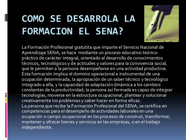 Como se desarrola la formacion el sena
