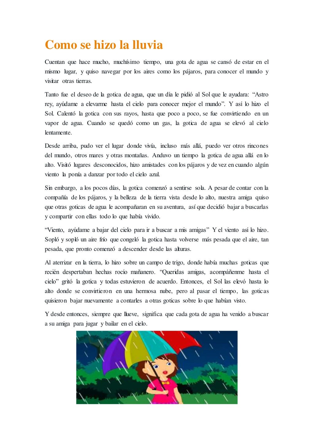 Como se hizo la lluvia