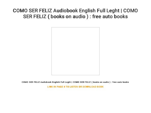 COMO SER FELIZ Audiobook English Full Leght | COMO SER