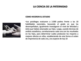 Las mujeres solo son “un pelito” mejores como padres que los hombres: hombre 78.5 puntos, mujeres 79,7.