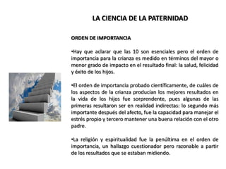 Los padres de mayor edad con más hijos no necesariamente son mejores padres.